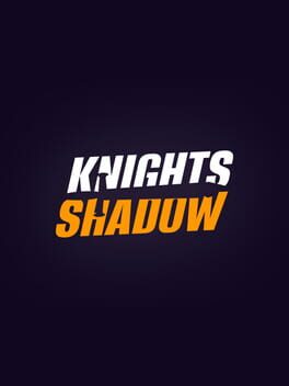 Knights Shadow