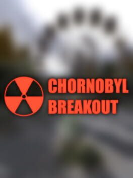 Chornobyl Breakout