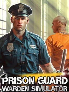 Prison Guard: Warden Simulator
