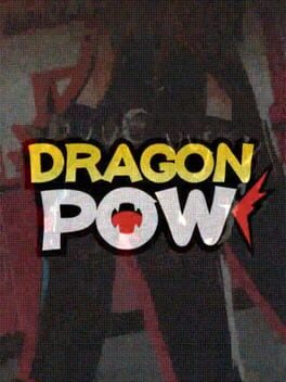 Dragon Pow!