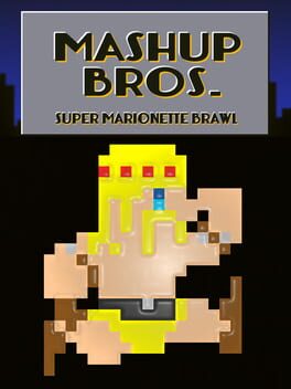 Mashup Bros. Super Marionette Brawl