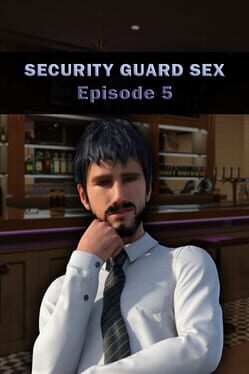 Security Guard Sex: Episode 5