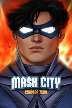 Mask City: Chapter Zero