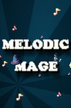 Melodic Mage
