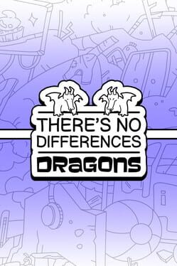 There's No Differences: Dragons