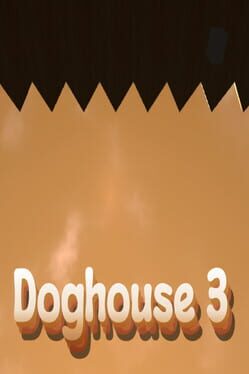 Doghouse 3