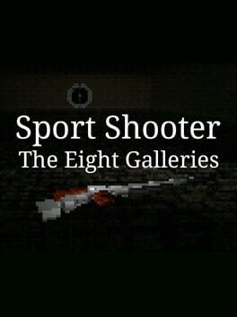 Sport Shooter: The Eight Galleries