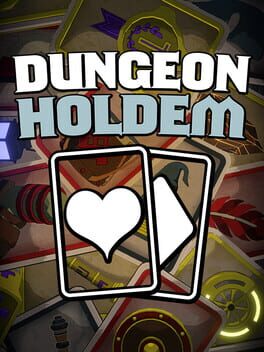 Dungeon Holdem