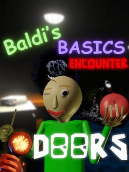 Baldi's Basics: Encounter Doors