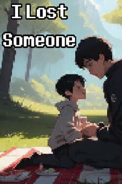 I Lost Someone