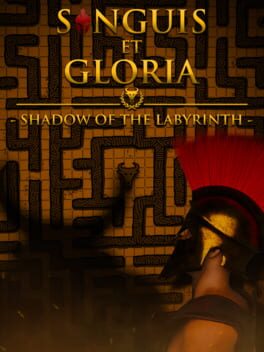 Sanguis et Gloria: Shadow of the Labyrinth