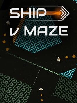 Ship v Maze