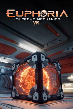Euphoria: Supreme Mechanics VR