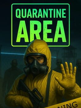 Quarantine Area