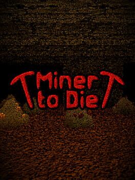 Miner to Die