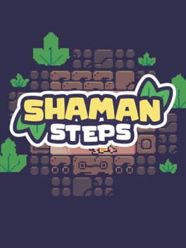 Shaman Steps