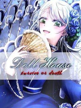 DollHouse: Survive or Death