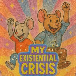 My Existential Crisis
