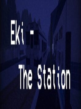 Eki: The Station