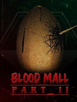 Blood Mall: Part II
