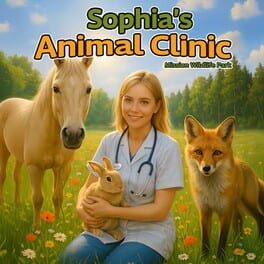 Sophia’s Animal Clinic: Mission Wildlife Park
