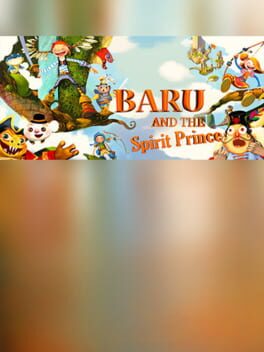 Baru and the Spirit Prince