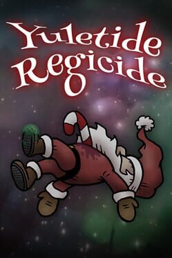 Yuletide Regicide