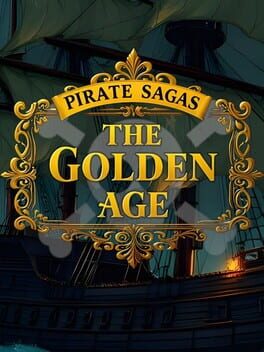 Pirate Sagas: The Golden Age