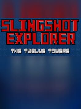 Slingshot Explorer: The Twelve Towers