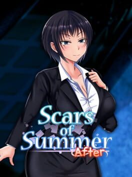 Scars of Summer: After