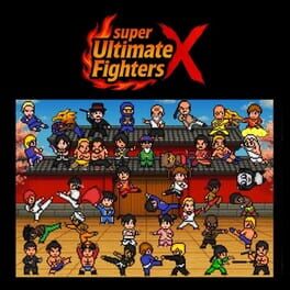 Super Ultimate Fighters X