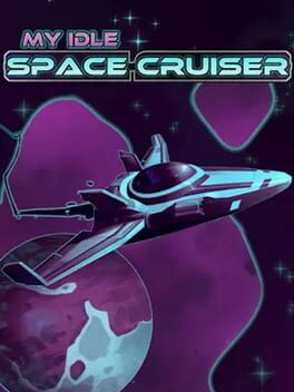 My Idle Space Cruiser