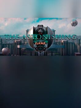 The Astonishing Game