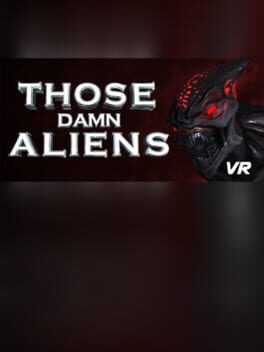 Those Damn Aliens VR