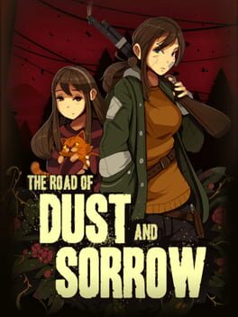 The Road of Dust and Sorrow