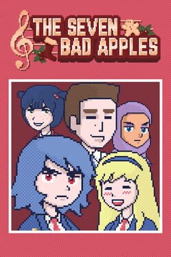 The Seven Bad Apples