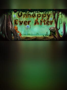 Unhappy Ever After