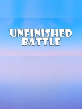 Unfinished Battle