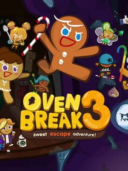 OvenBreak: 3baked