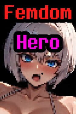 Femdom Hero