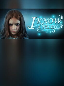 I Know a Tale