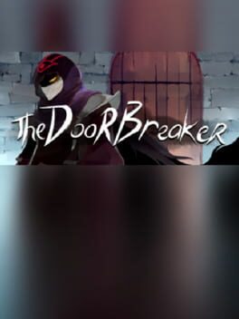 The Doorbreaker