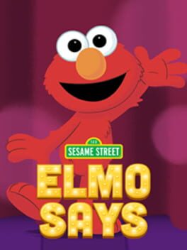 Sesame Street: Elmo Says