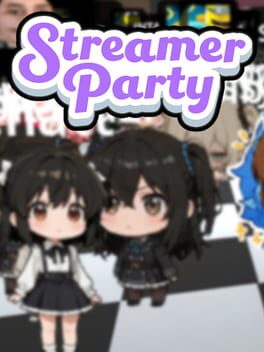Streamer Party