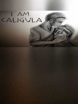 I Am Caligula