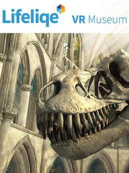 Lifeliqe VR Museum