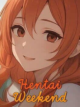 Hentai Weekend