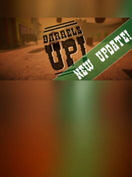 Barrels Up