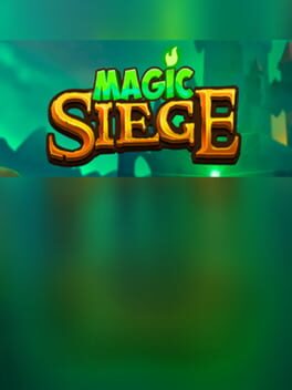Magic Siege