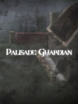 Palisade Guardian